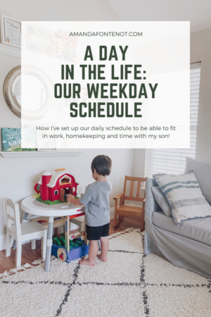 A Day in the Life: Our Weekday Schedule | Lifestyle | Amanda Fontenot Blog